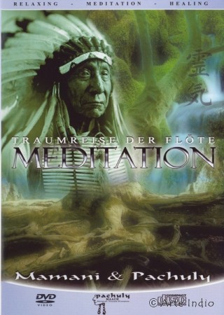 Traumreise der Flöte. Meditation. DVD und CD