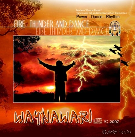 Waynawari 6.- Fire Thunder and Dance