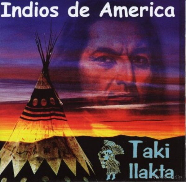 Takillakta - Indios de America